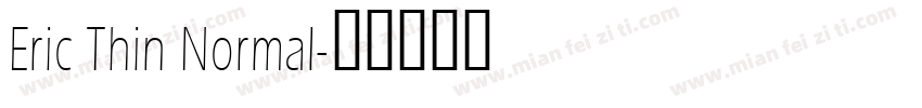 Eric Thin Normal字体转换